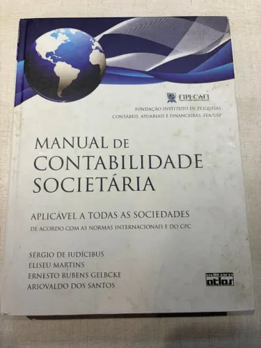 Livro Manual de Contabilidade Societária - 1ª Edição (Um achado pelo preço. Ver fotos)