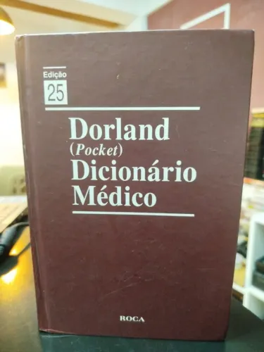 DORLAND (Pocket) DICIONÁRIO MÉDICO - Edição 25