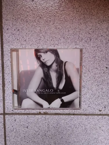 CD Ivete Sangalo - Se Eu Não Te Amasse Tanto Assim