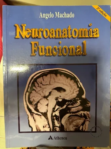 Neuroanatomia Funcional - Angelo Machado - 2ª Edição