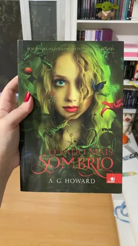 O lado mais sombrio - A. G. Howard