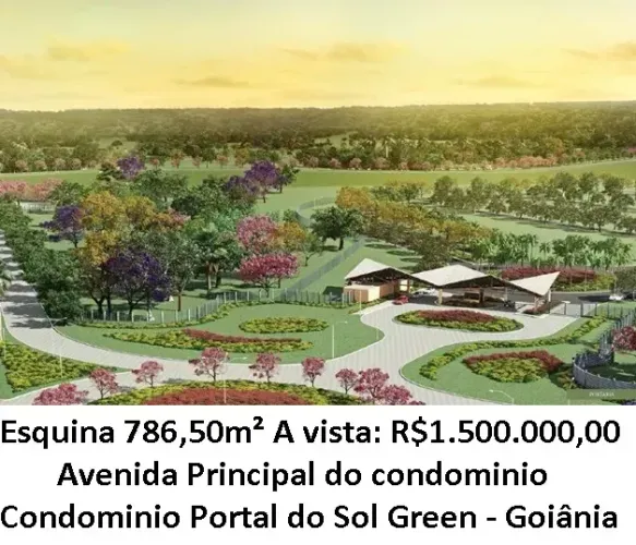 Leia a descrição: Esquina 786,50m² - Condominio Portal do Sol Green