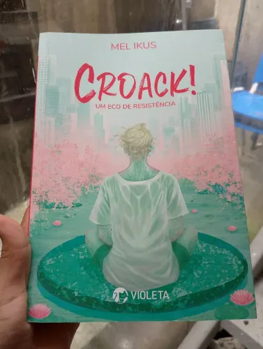 Croack um eco de resistência - editora violeta