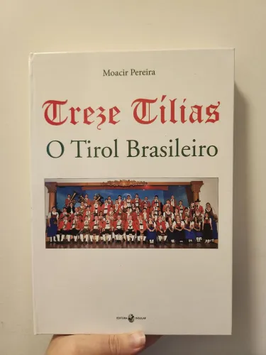 livro treze tílias o Tirol brasileiro 