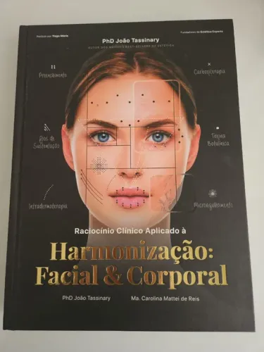 Livro Raciocínio Clínico Aplicado à Harmonização Facial e Corporal 