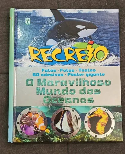 Livro ilustrativo O Maravilhoso Mundo dos Oceanos - Revista Recreio