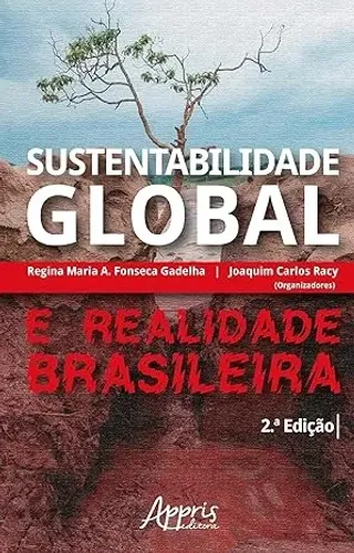 Sustentabilidade Global e Realidade Brasileira / Livro Novo + Capa Protetor / Envio Rápido
