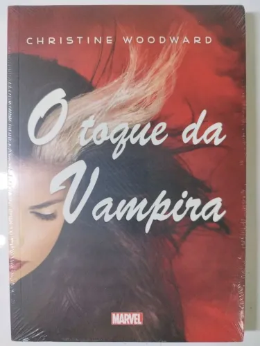O Toque da Vampira - Christine Woodward