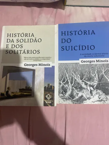 Combo: A História da Solidão e dos Solitários + História do Suicídio - George Minois