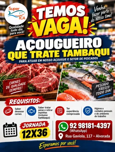 Vaga para AÇOUGUEIRO que saiba tratar peixe