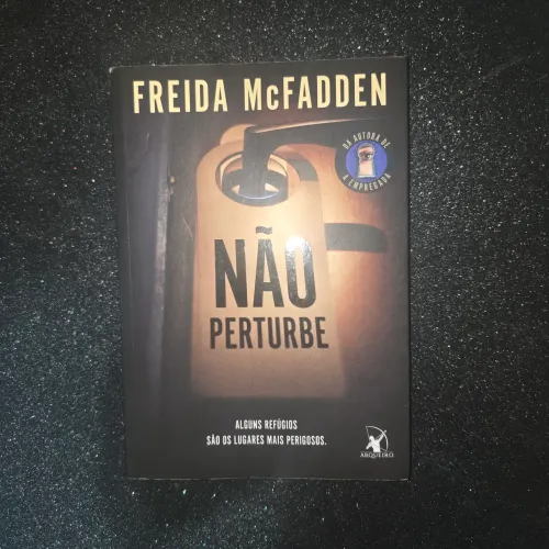 Não Perturbe Freida McFadden<br>AUTOR: Freida McFadden