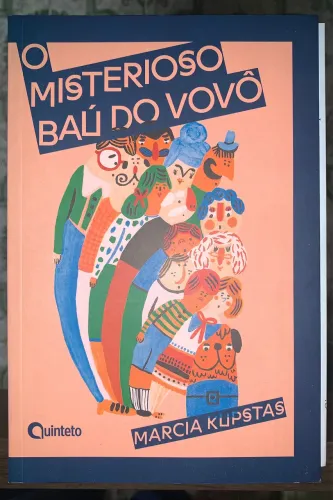 Livro ?O misterioso baú do vovô?-Márcia Kupstas