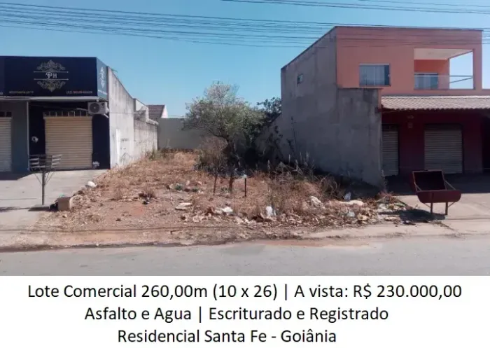 Lote Comercial 260,00m (Asfalto e Agua) Residencial Santa Fe
