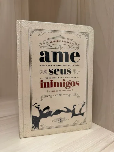 Ame Seus Inimigos - Arthur C. Brooks | Clube Ludovico | Lacrado