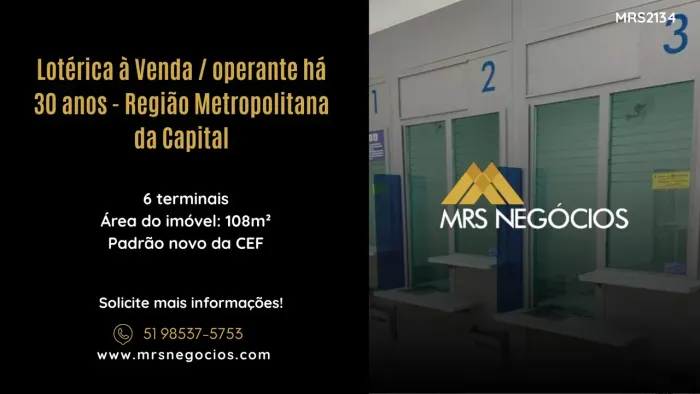 Lotérica à Venda / operante há 30 anos - Região Metropolitana da Capital
