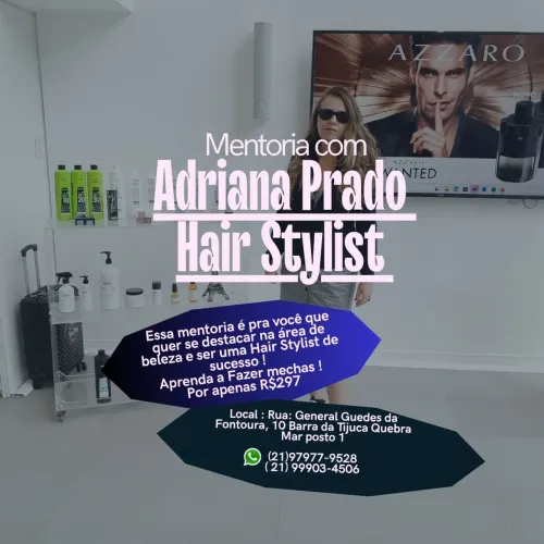 Mentoria de Mechas com Adriana Prado Hair Stylist R$297