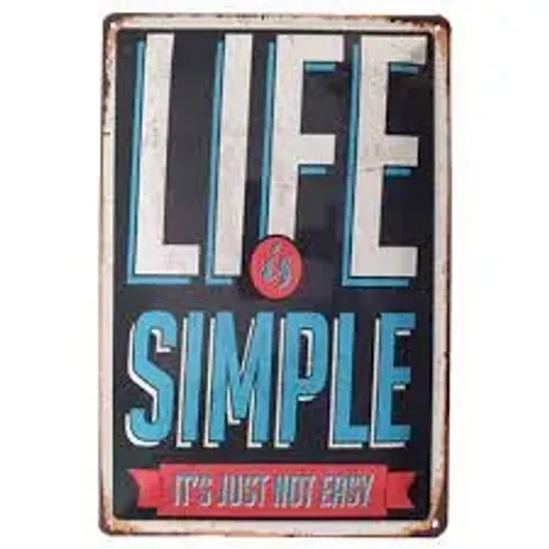 Placa Decorativa Life is Simple Metal 20 x 30cm