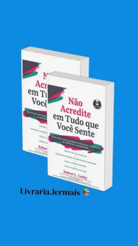 Não acredite em tudo que você sente