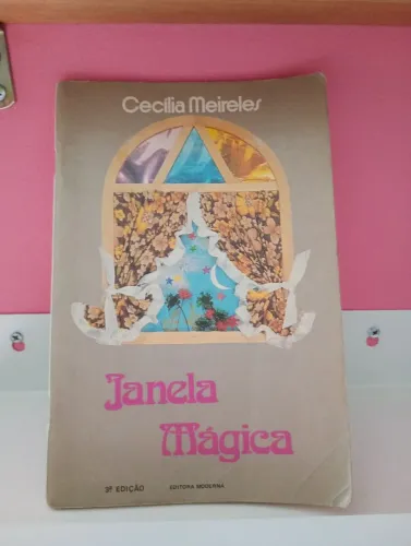 Janela Mágica - Cecília Meireles