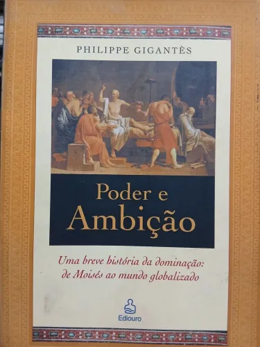 Poder e Ambição - Philippe Gigantès