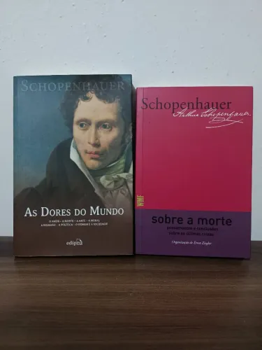 As dores do mundo + Sobre a Morte. -Schopenhauer