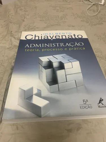 Livro Administração [Idalberto Chiavenato]
