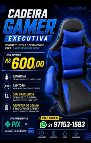 CADEIRA GAMER EXECUTIVA: R$ 600.00