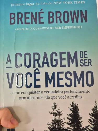 A CORAGEM DE SER VOCÊ MESMO