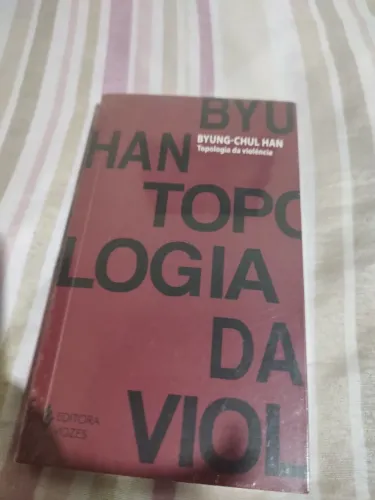 Livro 'Topologia da Violência' de Byung-Chul Han