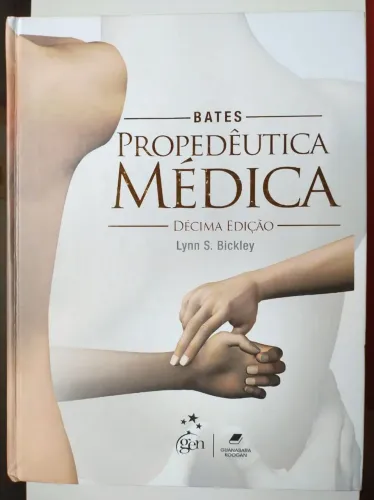 Propedêutica Médica - Décima Edição - Bates