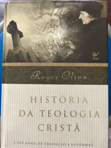 História da Teologia Cristã - Roger Olson