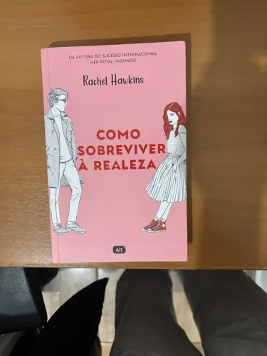 como sobreviver a realeza - livro romance