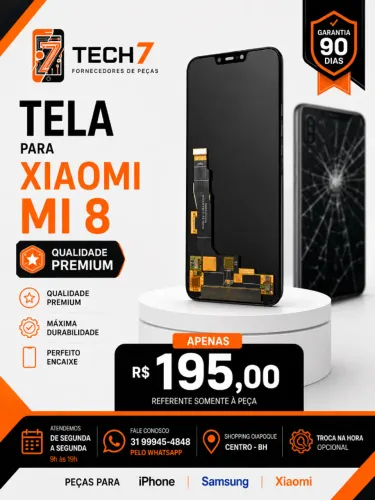 Tela Xiaomi Mi 8 - Bom Custo-Beneficio com Garantia de 90 Dias