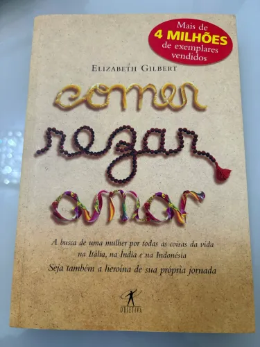 Livro Comer Rezar Amar - Elizabeth Gilbert