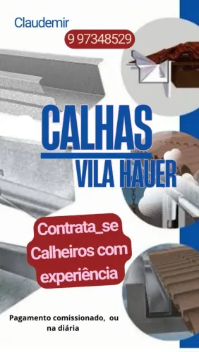 Calhas Vila Hauer está contratando Calheiros!