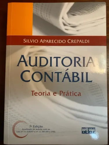Auditoria Contábil: Teoria e Prática - Livro Didático - Silvio Aparecido Crepaldi