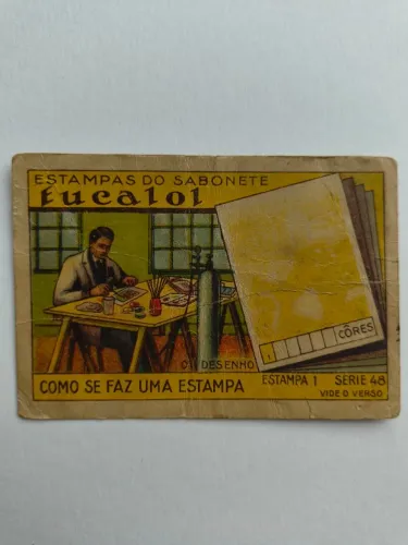 Antiguidade - Estampa do sabonete Eucalol - Como se faz uma estampa - Série 48 - Estampa 1