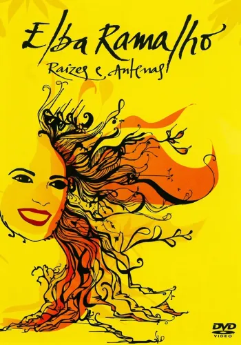 Dvd Elba Ramalho - Raizes E Antenas