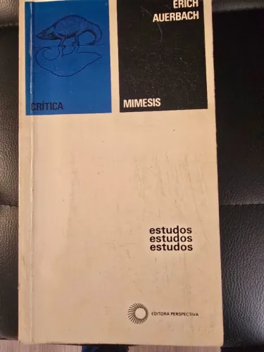 Mimesis. a representação da realidade na literatura ocidental.