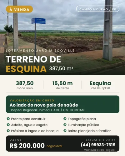 Oportunidade: Terreno 387m² Esquina Jd Ecoville - ao lado do polo Unimed/AME