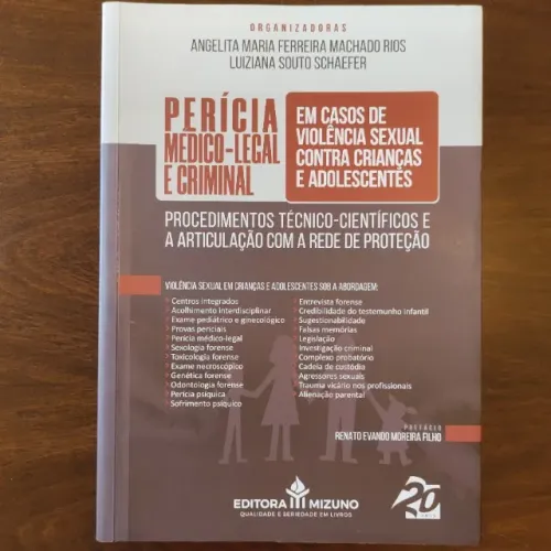 Perícia Médico-Legal e Criminal em Casos de Violência Sexual contra Crianças e Adolescente