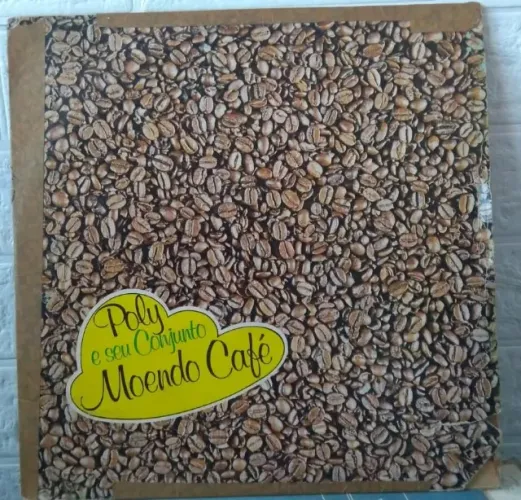Poly e seu Conjunto Moendo Café