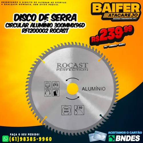 Disco de Serra Circular Alumínio 300mmx96D RF1200002 Rocast