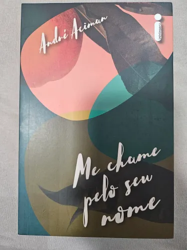 Livro Me Chame Pelo Seu Nome