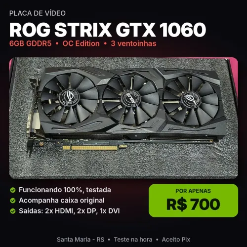 Placa de Vídeo ASUS ROG Strix GTX 1060 6GB OC (com caixa)