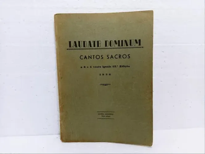Livro Laudate Dominum Cantos Sacros / 12ª Edição 1956