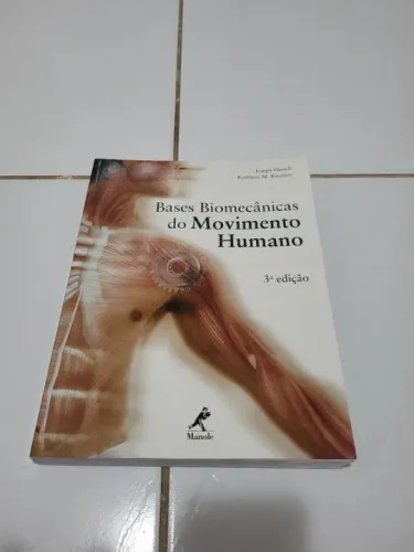 Bases Biomecânicas do Movimento Humano