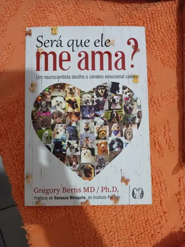 Livro Será que ele me ama? - Gregory Berns