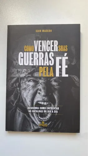 Como Vencer Suas Guerras Pela Fé - Edir Macedo