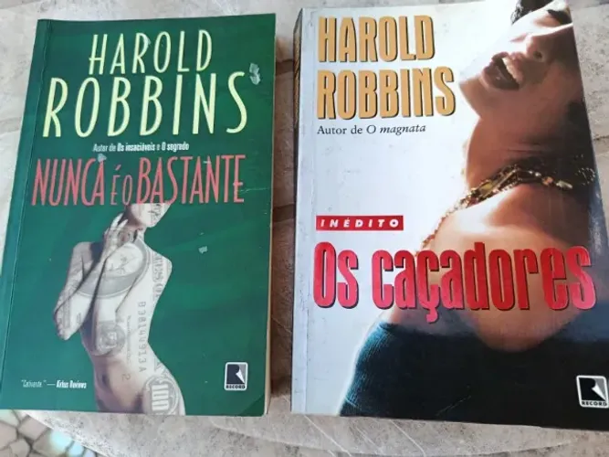 2 livros Harold Robbins: Nunca é o bastante + Os caçadores - Best sellers seminovos!